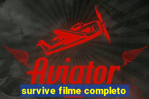 survive filme completo